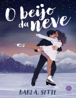 O Beijo da Neve - Babi A. Sette.pdf